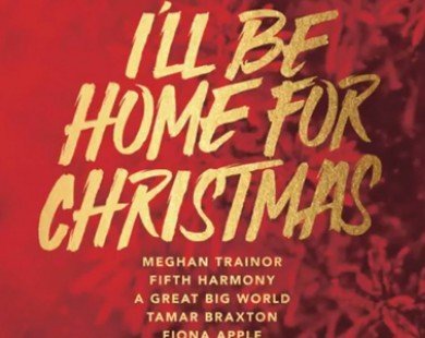 ’’I’ll Be Home For Christmas’’ - Những ca khúc Giáng sinh hoàn hảo