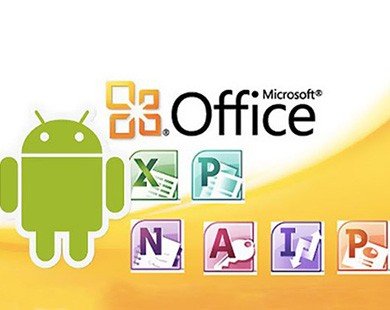 Những tính năng mới của bộ Microsoft Office cho Android
