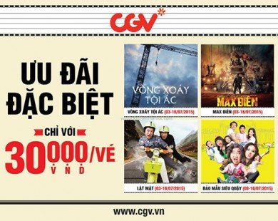 Khuyến mãi CGV Cinemas đồng giá vé 30k