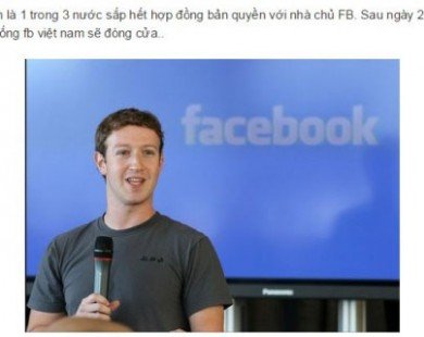 Facebook đóng cửa tại Việt Nam vào cuối tháng 9: Tin đồn thất thiệt