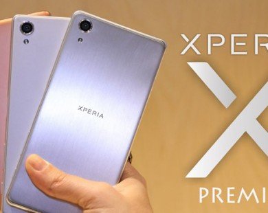 Sắp có Sony Xperia X Premium dùng màn hình HDR