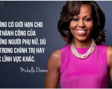 10 câu nói làm rung động trái tim nhân loại của bà Michelle Obama