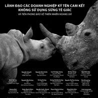 100 Doanh nhân hàng đầu Việt Nam cam kêt không sử dụng sừng tê giác