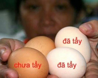 5 mẹo giúp mẹ Việt phân biệt trứng gà tẩy trắng cực chuẩn