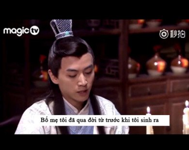 Cười ra nước mắt với những lời thoại hài hước trong phim Hoa ngữ