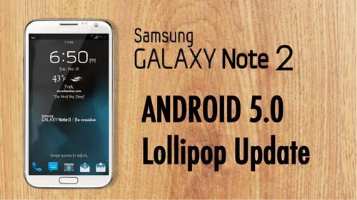 Galaxy Note II sẽ được cập nhật Android 5.0
