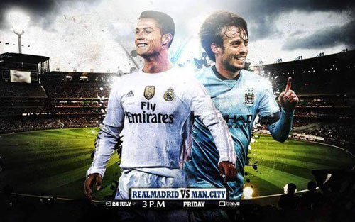 Real – Man City: Đá đẹp và tới Việt Nam