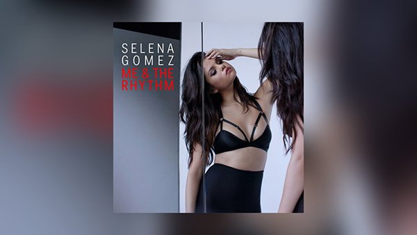 Selena Gomez ra mắt sớm single 'Me & The Rhythm'