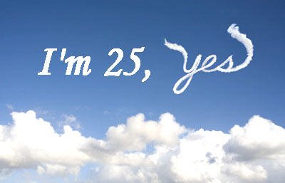 Tuổi 25 thật buồn cười!